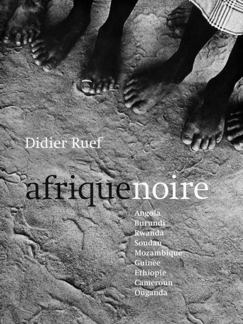 Didier Ruef - Afrique noire